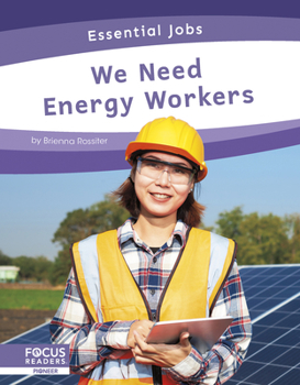 Library Binding We Need Energy Workers Book