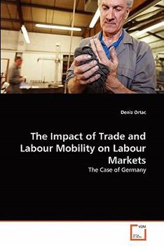 Paperback The Impact of Trade and Labour Mobility on Labour Markets Book