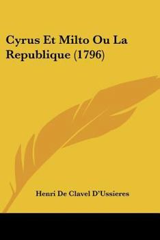 Paperback Cyrus Et Milto Ou La Republique (1796) Book