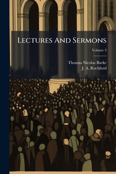Paperback Lectures And Sermons; Volume 3 Book