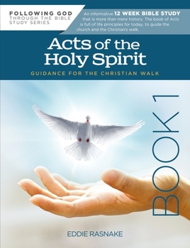 Paperback Acts of the Holy Spirit Book 1: Guidance for the Christian Walk Book