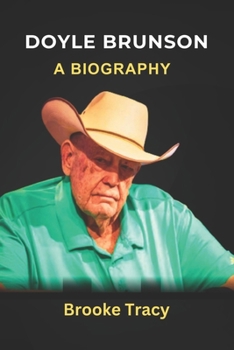 Paperback Doyle Brunson: A Biography Book