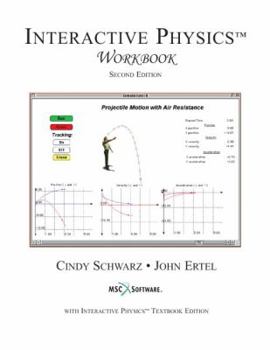 Paperback Interactive Physics Player Workbook, Hybrid Win/Mac Version [With CDROM] Book