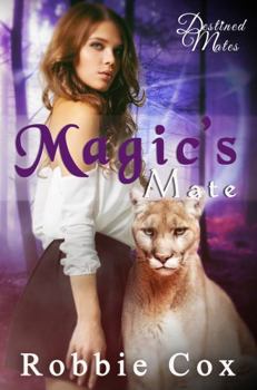 Paperback Magic's Mate: A Paranormal Romance (Destined Mates) Book