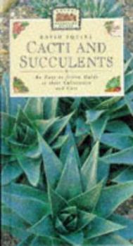 Hardcover Cacti and Succulents: An Easy-to-follow Guide to Their Cultivation and Care (Pocket Gardening Guides) Book