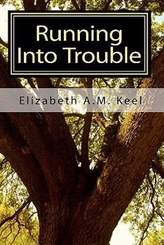 Paperback Running Into Trouble: A Tale of Captains, Conquerors and Warlords Book