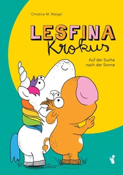 Paperback Lesfina Krokus: Auf der Suche nach der Sonne [German] Book