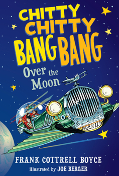 Hardcover Chitty Chitty Bang Bang Over the Moon Book