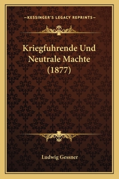 Kriegführende und neutrale Mächte