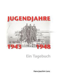 Paperback Jugendjahre 1943 - 1948: Ein Tagebuch [German] Book