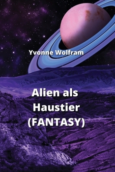 Paperback Alien als Haustier (FANTASY) [German] Book