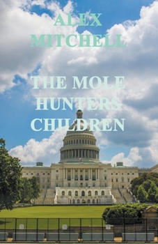 Paperback The Mole Hunters Children Book