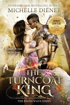 Paperback The Turncoat King: Including The Rising Wave Novella Book