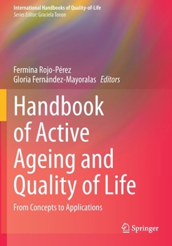Paperback Handbook of Active Ageing and Quality of Life: From Concepts to Applications Book