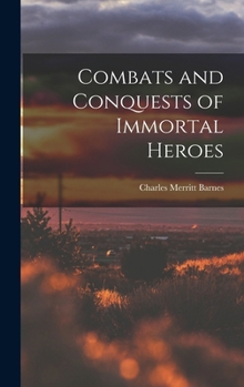 Hardcover Combats and Conquests of Immortal Heroes Book