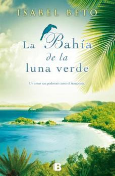 Paperback La bahía de la luna verde / Green Moon Bay (Spanish Edition) [Spanish] Book