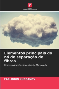Paperback Elementos principais do nó de separação de fibras [Portuguese] Book