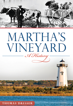 Paperback Martha's Vineyard: A History Book