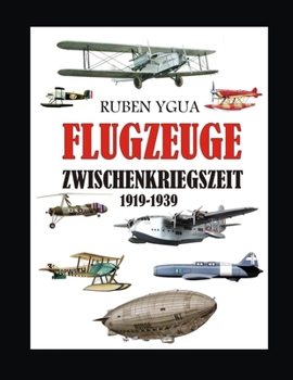 Paperback Flugzeuge Zwischenkriegszeit: 1919-1939 [German] Book
