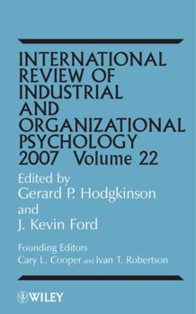 Hardcover International Review of Industrial and Organizational Psychology 2007, Volume 22 Book