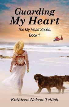 Paperback Guarding My Heart: The My Heart Series, Book 1 Book
