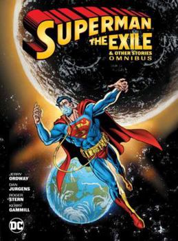 Superman: Exile and Other Stories Omnibus - Book  of the Post-Crisis Superman