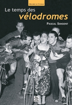 Paperback Temps des vélodromes (Le) [French] Book
