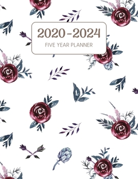 2020-2024 Five Year Planner: Monthly Agenda & Schedule with US Holidays - 60 Months or 5 Years - Boho Floral Rose Wine Red (Appointment Diary With Todo List & Notes)