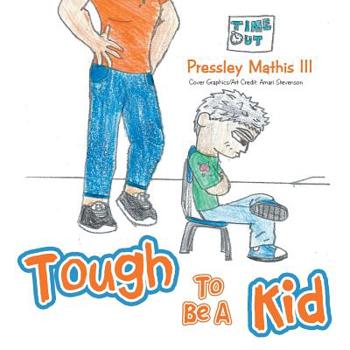Paperback Tough to Be a Kid Book