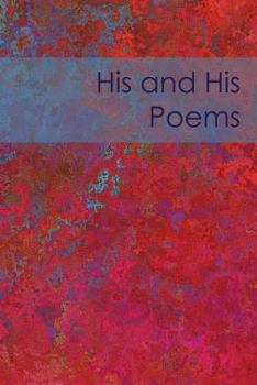 Paperback His and His Poems: Classic Poetry Celebrating the Love Between Men Book