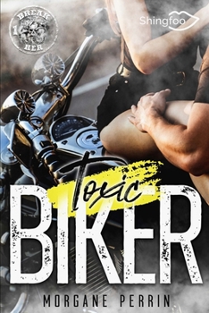 Paperback Toxic Biker 1: Break Her [French] Book