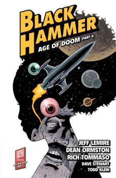 Paperback Black Hammer Volume 4: Age of Doom Part Two Book