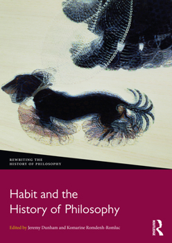 Hardcover Habit and the History of Philosophy Book