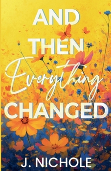Paperback And Then Everything Changed Book