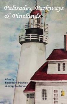 Paperback Palisades, Parkways & Pinelands: An anthology of contemporary New Jersey poets Book