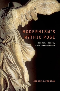 Paperback Modernism's Mythic Pose: Gender, Genre, Solo Performance Book