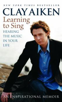 Mass Market Paperback Learning to Sing: Hearing the Music in Your Life: An Inspirational Memoir Book