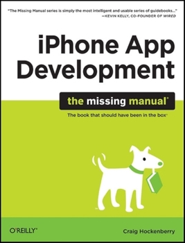 Paperback iPhone App Development: The Missing Manual Book