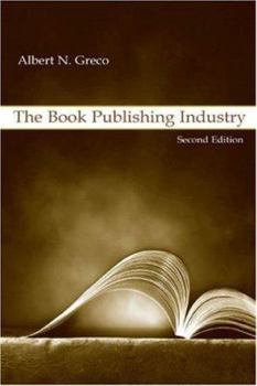Paperback The Book Publishing Industry: Second Edition Book
