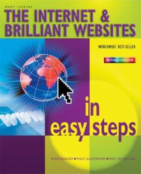 Paperback The Internet in Easy Steps : Includes a Guide to 500+ Must-See Web Sites Book