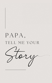 Hardcover Papa, tell me your story Book