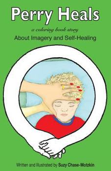 Paperback Perry Heals: About Imagery and Self-Healing Book