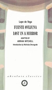 Paperback Fuente Ovejuna/Lost in a Mirror Book