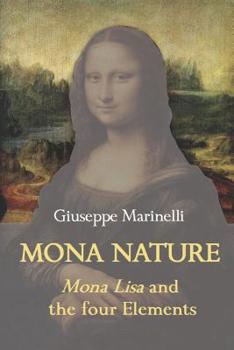 Paperback MONA NATURE Mona Lisa and the four Elements Book