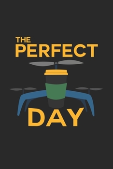 Paperback The perfect day: 6x9 FPV - dotgrid - dot grid paper - notebook - notes Book