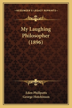 Paperback My Laughing Philosopher (1896) Book