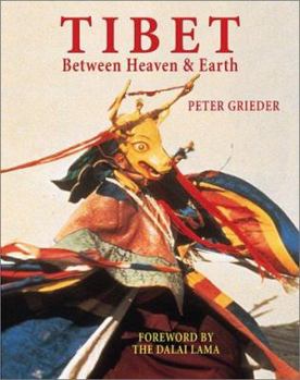 Hardcover Tibet: Land Between Heaven and Earth Book