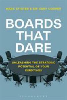 Hardcover Boards That Dare: How to Future-Proof Today's Corporate Boards Book