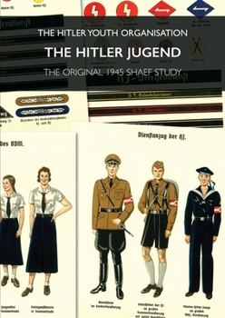 Paperback The Hitler Jugend: The Hitler Youth Organisation Book