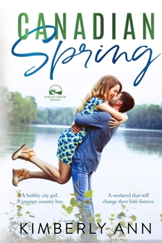 Canadian Spring - Book #4 of the Logan Creek